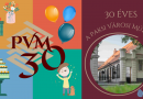 Paksi Városi Múzeum 30 – szülinapi rendezvény
