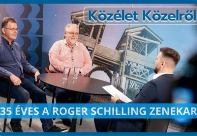 Közélet Közelről – 2026.03.30. – 35 éves a Roger Schilling zenekar
