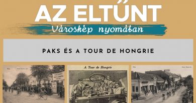 Az eltűnt városkép nyomában – Paks és a Tour de Hongrie
