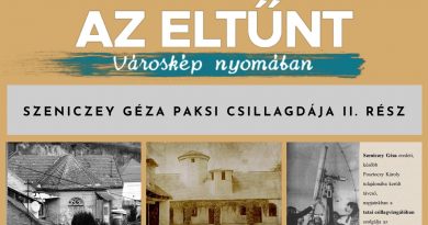 Az eltűnt városkép nyomában – Szeniczey Géza paksi csillagdája II. rész