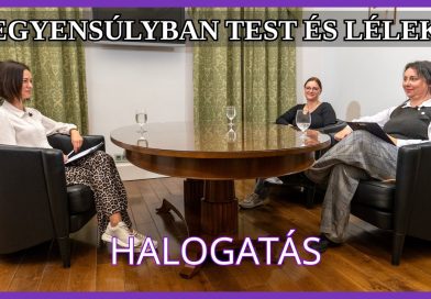 Egyensúlyban test és lélek – 2026.05.13. – Halogatás Egyensúlyban test és lélek – 2026.05.13. – Halogatás
