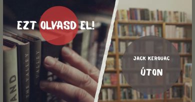EZT OLVASD EL! – Jack Kerouac: Úton
