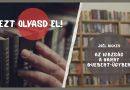 EZT OLVASD EL! – Joël Dicker: Az ​igazság a Harry Quebert-ügyben