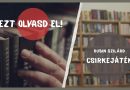 EZT OLVASD EL! – Rubin Szilárd: Csirkejáték