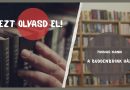 EZT OLVASD EL! – Thomas Mann: A Buddenbrook ház