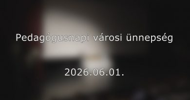 2026.06.01. – Pedagógusnap alkalmából rendezett városi ünnepség