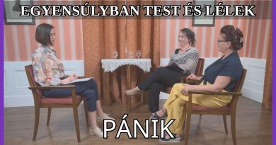 Egyensúlyban test és lélek – 2026.06.10. – Pánikroham vagy pánikbetegség?