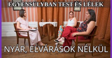 Egyensúlyban test és lélek – 2026.07.01. – Nyár, elvárások nélkül
