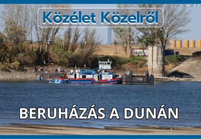Közélet Közelről –2026.08.17. – Beruházás a Dunán Közélet Közelről –2026.08.17. – Beruházás a Dunán