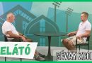 Lelátó – 2026.08.06. – Vendég: Gévay Zsolt