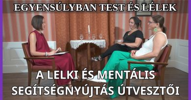 Egyensúlyban test és lélek – 2026.09.09. – A lelki és mentális segítségnyújtás útvesztői