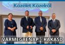 Közélet Közelről – 2026.09.07. – Vármegyenap Kakasdon