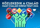 Közlekedik a család – Nagy családi KRESZ-teszt 2026 Közlekedik a család – Nagy családi KRESZ-teszt 2026